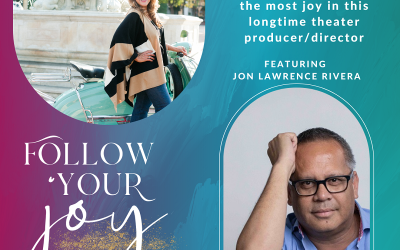 Ep #23:  Storytelling about the underserved voices in culture inspires the most joy for this longtime theater producer/director