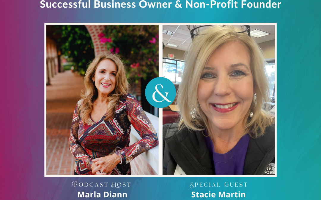 Ep #32: How Stacie Went From Laid off Single Parent to Successful Business Owner and Non-Profit Founder