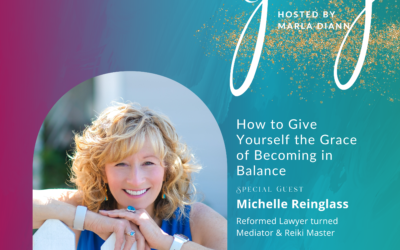 Ep #45: How to Give Yourself the Grace of Becoming in Balance