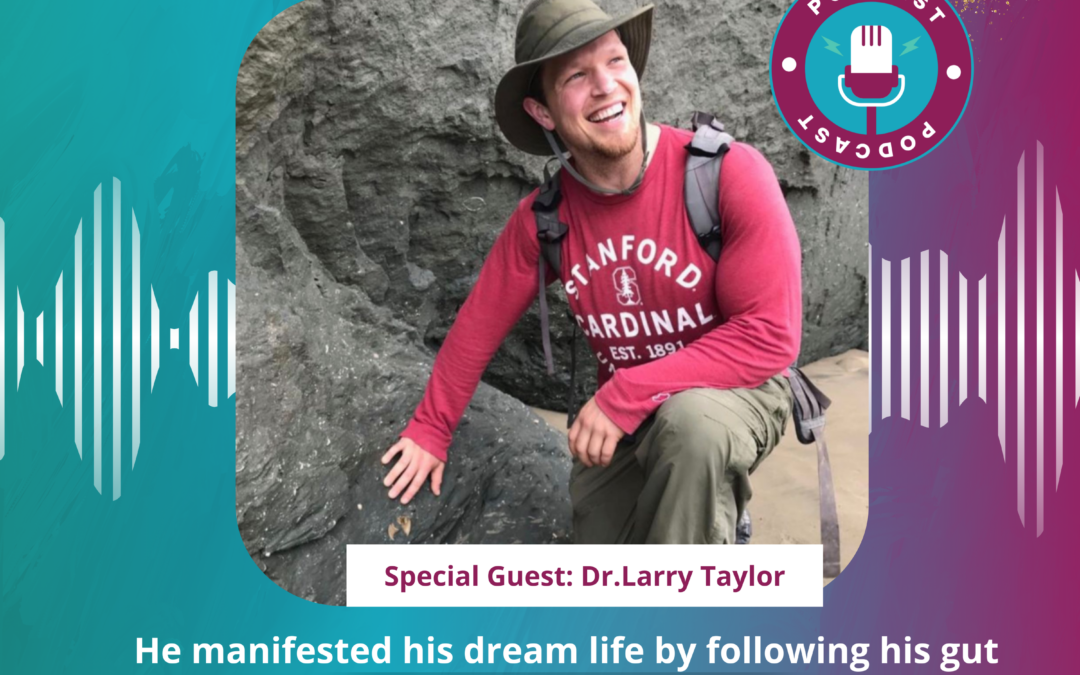 Ep #60: He manifested his dream life by following his gut instincts since five-years-old
