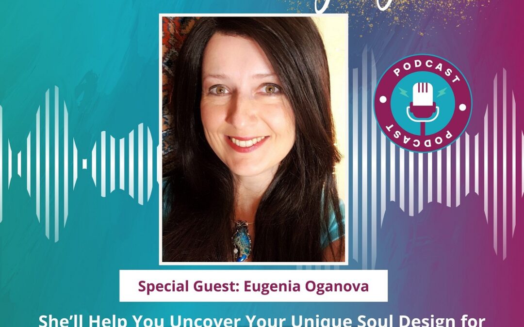 Ep #61: She’ll Help You Uncover Your Unique Soul Design for Wealth Without Sacrificing Self-care